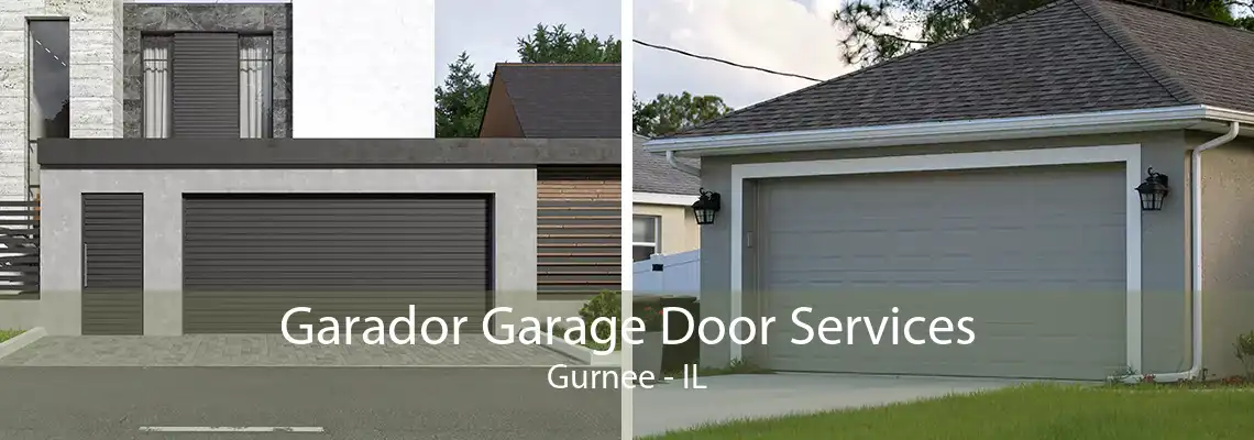 Garador Garage Door Services Gurnee - IL