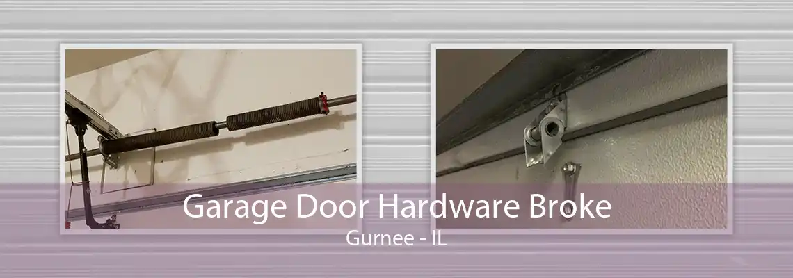 Garage Door Hardware Broke Gurnee - IL