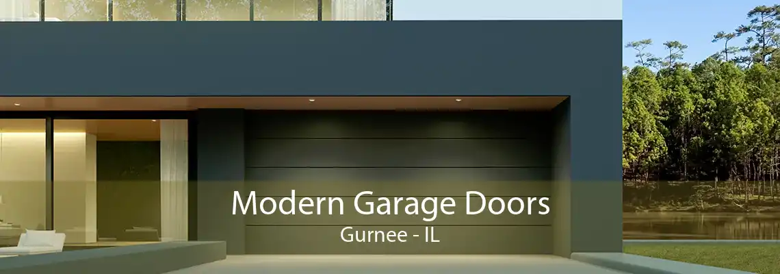 Modern Garage Doors Gurnee - IL