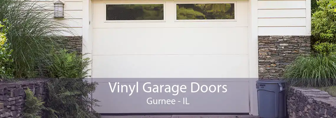 Vinyl Garage Doors Gurnee - IL